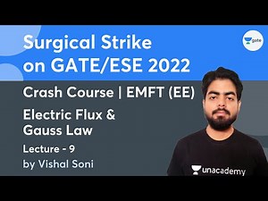 Electric Flux & Gauss Law | Lec 9 | EMFT (EE) | Crash Course | Surgical Strike On GATE/ESE 2022