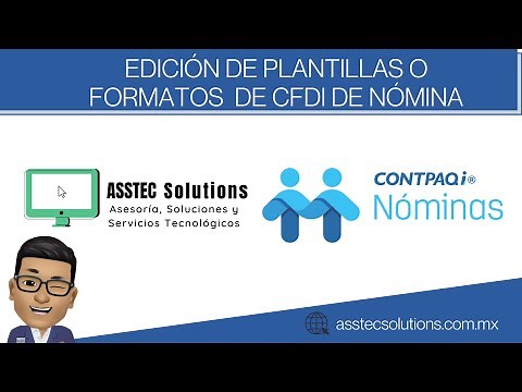 EDICIÓN DE PLANTILLAS O FORMATOS DE CFDI DE NÓMINA