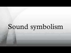 Sound symbolism