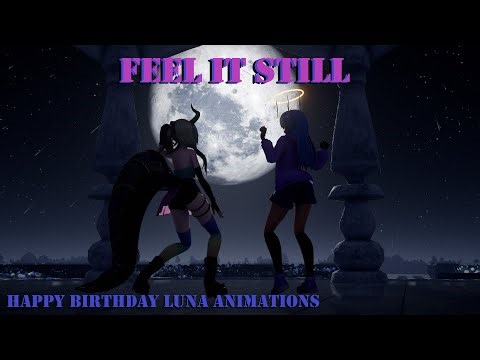 [MMD Happy Birthday Luna✨💐] Feel it still