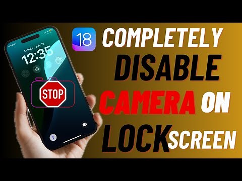 3 Ways to Disable Camera on iPhone Lock Screen in iOS 18