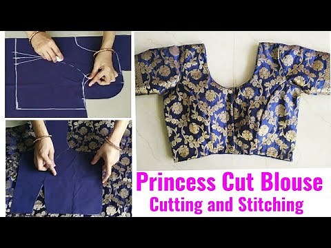Princess Cut Blouse Cutting and Stitching | Blouse Cutting and Stitching