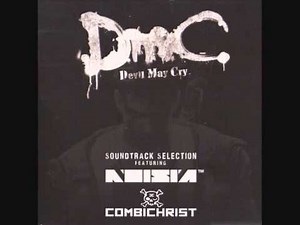 DmC: Devil May Cry Soundtrack Selection (Full - 15 Tracks) Noisia and Combichrist