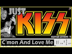 C'mon And Love Me Guitar Lesson