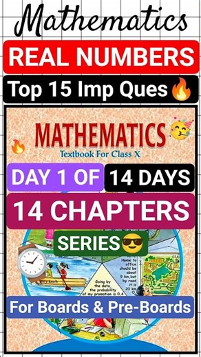 Class 10 Maths Real Numbers Top 15 Most Repeated Questions for Boards🔥|Day 1 of 14 Days 14 Chapters😎