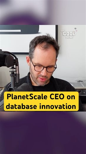 PlanetScale CEO: "We Didn't Invent Anything." 👀