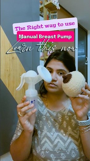 How to use a manual breast pump properly ?