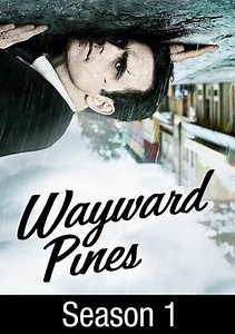 Wayward Pines: First Look