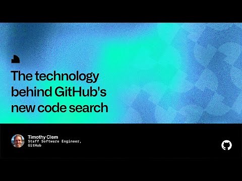 The technology behind GitHub's new code search - Universe 2022