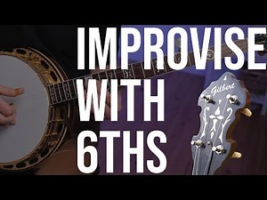Improvise on the Banjo with 6ths! // Bluegrass Banjo Lesson
