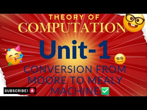 Conversion from Moore to Mealy Machine | Unit-1 | Part-6 | Theory Of Computation |