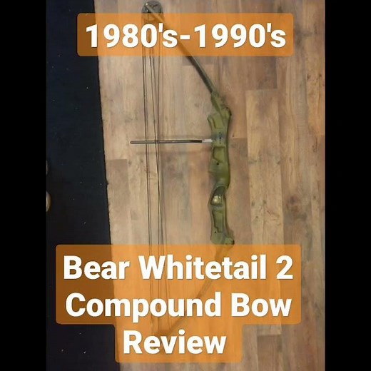 1980's-1990's Bear Whitetail 2 Compound Bow Review