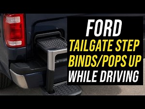 Ford Tailgate Step Malfunction? Here's Why It Binds or Pops Up While Driving! 2018–2024 F-Series