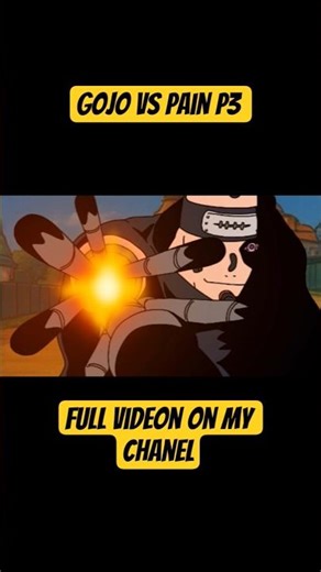 gojo vs pain fananimation p4 #anime #gojo #akatsuki #pain #jujutsukaisens3