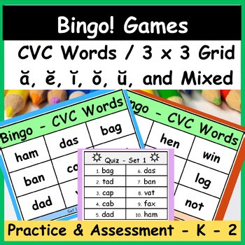 Bingo! – 3 x 3 - CVC Words – Real & Nonsense Words – Student Quizzes - K – 2