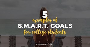 5 Examples of SMART Goals for College Students