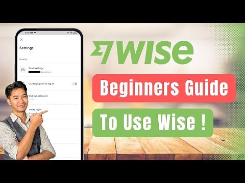 How to Use Wise App | Quick Beginners Guide - Login Wise App