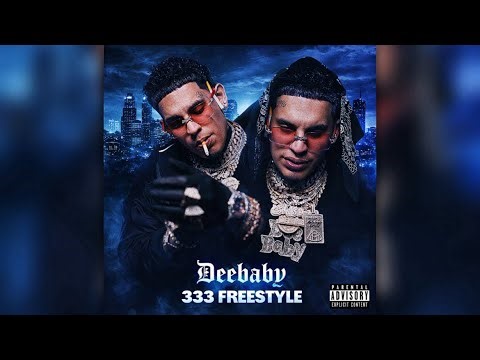 Deebaby - 333 Freestyle (official audio)