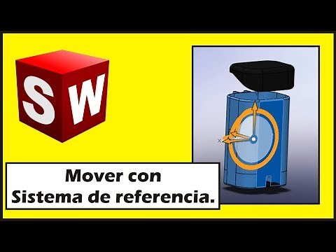 Mover piezas del ensamble con sistema de referencia, Solidworks | Diego Gaona