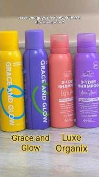 Grace and Glow vs Luxe Organix 💨 4 Dry Shampoos Tested! (Scent + Spray Demo)