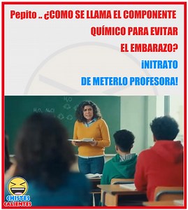 228K views · 3.8K reactions | Pepito .. ¿COMO SE LLAMA EL COMPONENTE QUÍMICO PARA EVITAR EL EMBARAZO? 藍藍 | Chiste caliente | Facebook