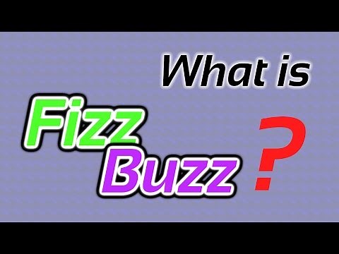What is Fizz Buzz?
