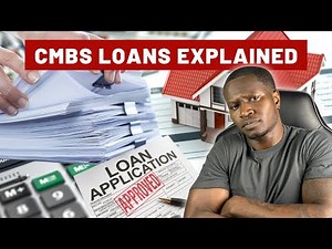What Are CMBS Loans? (Commercial Mortgage-Backed Securities Explained)