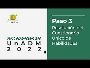 #ConvocatoriaUnADM Cuestionario Único de Habilidades