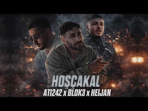 Blok3 x Ati242 x Heijan - Hoşçakal (Remix 2026)