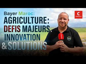 Bayer in Morocco 🇲🇦: at the heart of agricultural challenges and innovative solutions for farmers