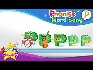 Phonics Word song P - English Songs - Educational video for Kids - Videos For Kids