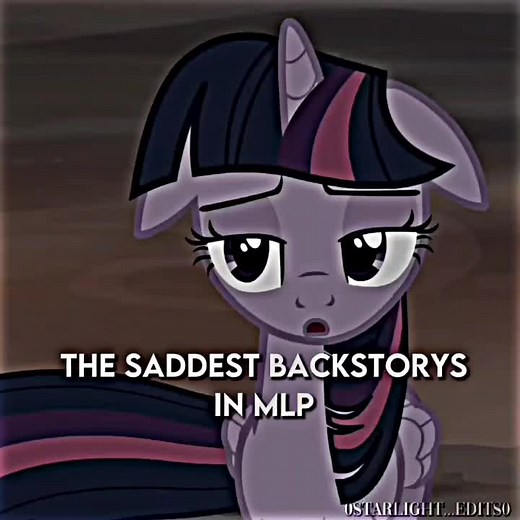 if this does well I'll be making more parts:) [tags: #sadbackstory #mlp #mlpedit #trendedit #coldoutside #letsblowthisup #plsdontflop #fyp #viral #4you #capcut #alrightmotion #edit ]