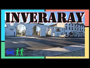 Inveraray, Argyll & Bute, Scotland - Drive & Walk Through