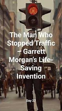 The Man who Stopped Traffic: Garrett Morgans Life Saving Invention #blackhistory #inventions