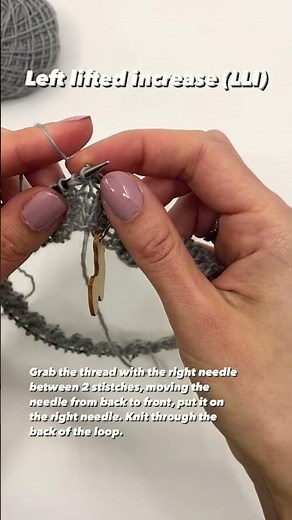 Knitting Tutorial: Left Lifted Increase (LLI)