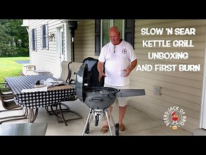 Slow ‘N Sear Kettle Grill! Unboxing and Quick Assembly! First Fire!
