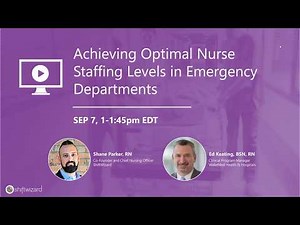[WEBINAR] Achieving Optimal Nurse Staffing Levels in Emergency Departments