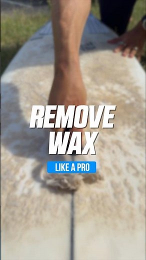 HOW TO REMOVE WAX FROM A SURFBOARD!