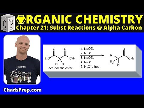 21.7c The Acetoacetic Ester Synthesis