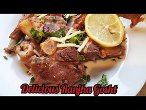 How to make ranjha gosht at home | steam ranjha gosht recipe | healthy dhaba style mutton recipe