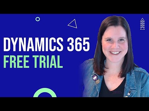 Dynamics 365 Trial - Get a FREE Trial in under 1 minute