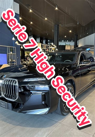 Exploring the BMW Serie 7 High Security Features