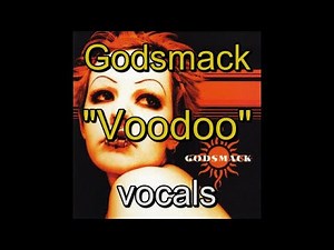 12 - Godsmack - Godsmack - Voodoo - vocals