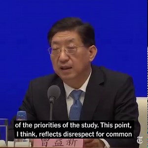 Zeng Yixin, the vice minister of the Chinese National Health Commission, dismissed the theory that the coronavirus was man-made in a lab after the World Health Organization proposed to further investigate the labs in Wuhan. https://nyti.ms/3zpfy5t | The New York Times