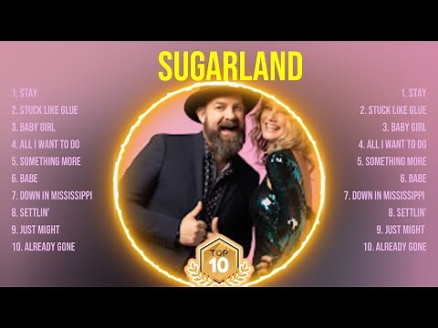 Sugarland The Best Of Country Songs Playlist Ever ~ Sugarland
