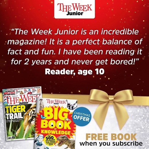 "The Week Junior is an incredible magazine! It is a perfect balance of fact and fun. I have been reading it for 2 years and never get bored!” Reader, age 10. Get a FREE Big Book of Knowledge worth £20 with Christmas subscriptions! | The Week Junior