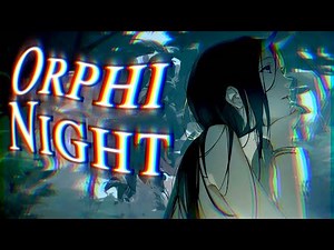 Nightcore - Orphic Night (lyrics)