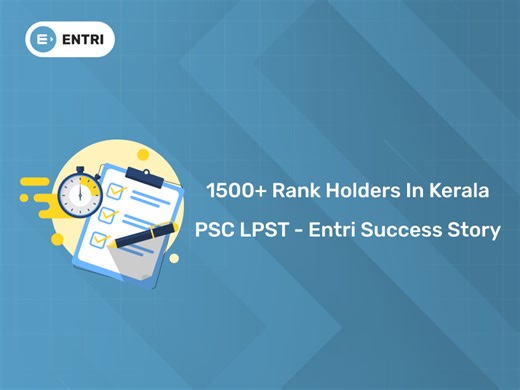 1500+ Rank Holders in Kerala PSC LPST - Entri Success Story