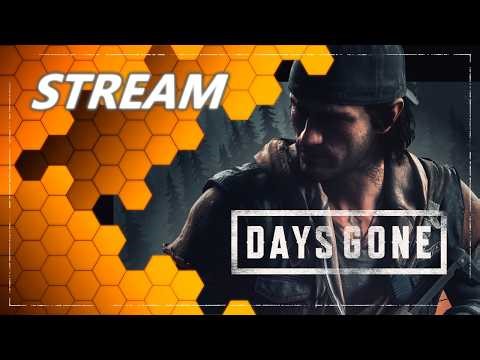 Выживаю в постапокалиптическом мире [ DAYS GONE ]