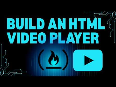 Build an HTML Video Player | freeCodeCamp Responsive Web Design | Complete Tutorial